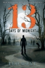 Thirteen Days of Midnight By Leo Hunt Cover Image