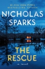The Rescue By Nicholas Sparks Cover Image