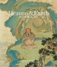 Heaven & Earth in Chinese Art: Treasures from the National Palace Museum, Taipei Cover Image