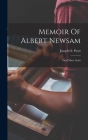 Memoir Of Albert Newsam: Deaf Mute Artist By Joseph O. Pyatt Cover Image