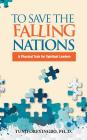 To Save the Falling Nations: A Physical Task for Spiritual Leaders Cover Image