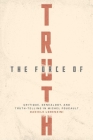 The Force of Truth: Critique, Genealogy, and Truth-Telling in Michel Foucault Cover Image