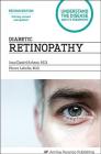 Diabetic Retinopathy: Understand the Disease and Its Treatment By Jean Daniel Arbour Cover Image