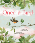 Once, a Bird By Rina Singh, Nathalie Dion (Illustrator) Cover Image