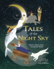 Tales of the Night Sky: Stories of Stars from Around the World Cover Image