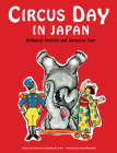 Circus Day in Japan: Bilingual English and Japanese Text Cover Image