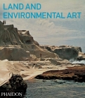 Land and Environmental Art By Jeffrey Kastner (Editor), Brian Wallis (Contributions by) Cover Image