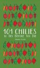 101 Chilies to Try Before You Die By David Floyd Cover Image