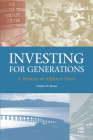 Investing for Generations: A History of the Alliance Trust By Charles Munn Cover Image