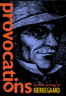 Provocations By Søren Kierkegaard, Charles E. Moore (Editor) Cover Image