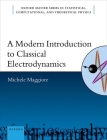 A Modern Introduction to Classical Electrodynamics By Michele Maggiore Cover Image