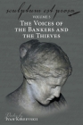 Sculptum Est Prosa (Volume 5): The Voices of the Bankers and the Thieves By Ivan Kireevskii Cover Image