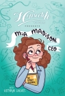 Hopscotch Girls Presents: Mia Madison, CEO By Hopscotch Girls, Kathryn Holmes Cover Image