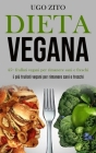 Dieta Vegana: 45+ frullati vegani per rimanere sani e freschi (E più frullati vegani per rimanere sani e freschi) Cover Image