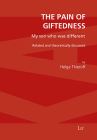 The pain of giftedness: My son who was different (Hochbegabung: Biographisch) By Helga Thieroff Cover Image