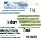 The Nature Book By Tom Comitta, Josh Bloomberg (Read by) Cover Image