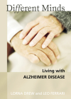 Different Minds: Living with Alzheimer Disease By Lorna Drew, Leo Ferrari Cover Image