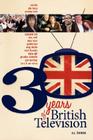 30 Years of British Television By A. S. Berman Cover Image