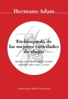 En búsqueda de las mejores variedades de abejas By Hermano Adam Cover Image