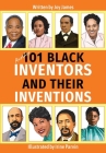 Another 101 Black Inventors and their Inventions By Joy James Cover Image