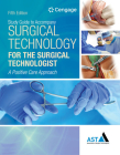 Study Guide with Lab Manual for the Association of Surgical Technologists' Surgical Technology for the Surgical Technologist: A Positive Care Approach Cover Image