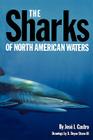 The Sharks of North American Waters (W. L. Moody Jr. Natural History Series #5) Cover Image