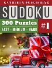 300 Sudoku Puzzles: big sudoku book Sudoku Puzzle 300 games Easy Medium Hard for Beginner to Expert - Christmas Edition - Perfect Gift for Cover Image