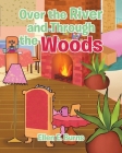 Over the River and Through the Woods By Ellen E. Burns Cover Image