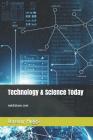 Technology & Science Today By Jeremy David Higgs Cover Image