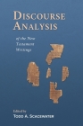 Discourse Analysis of the New Testament Writings By Todd A. Scacewater (Editor) Cover Image