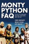 Monty Python FAQ: All That's Left to Know about Spam, Grails, Spam, Nudging, Bruces and Spam By Brian Cogan Cover Image