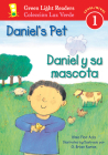 Daniel's Pet/Daniel y su mascota: Bilingual English-Spanish (Green Light Readers Level 1) Cover Image