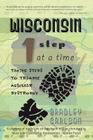 Wisconsin 1 Step at a Time: Taking Steps to Trample Muscular Dystrophy By Bradley Carlson Cover Image