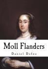 Moll Flanders By Daniel Defoe Cover Image