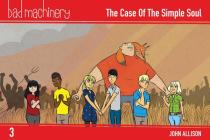 Bad Machinery Vol. 3: The Case of the Simple Soul, Pocket Edition Cover Image