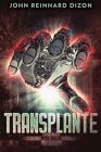 Transplante By John Reinhard Dizon Cover Image