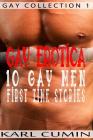 Gay Erotica - 10 Gay Men First Time Stories By Karl Cumin Cover Image
