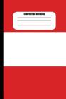 Composition Notebook: Flag of Austria / Red, White, Red Horizontal Stripes (100 Pages, College Ruled) Cover Image