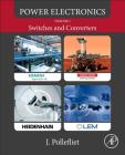 Power Electronics: Switches and Converters Cover Image