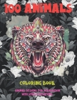 100 Animals - Coloring Book - Animal Designs for Relaxation with Stress Relieving By Lydia Colouring Books Cover Image
