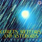 Comets, Meteors, and Asteroids By Seymour Simon Cover Image