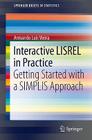 Interactive LISREL in Practice: Getting Started with a SIMPLIS Approach (Springerbriefs in Statistics) Cover Image
