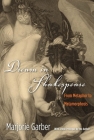 Dream in Shakespeare: From Metaphor to Metamorphosis By Marjorie Garber Cover Image