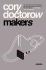Makers: A Novel By Cory Doctorow Cover Image