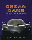 Dream Cars: The Best Cars in the World By Andrew Frankel Cover Image