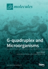 G-quadruplex and Microorganisms Cover Image