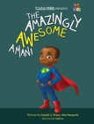 The Amazingly Awesome Amani By Jamiyl Samuels, Tracy-Ann Samuels, Indos Studio Cover Image