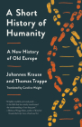 A Short History of Humanity: A New History of Old Europe Cover Image