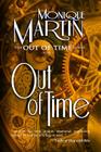 Out of Time: A Paranormal Romance By Monique Martin Cover Image