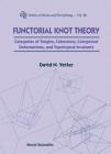 Functorial Knot Theory: Categories of Tangles, Coherence, Categorical Deformations and Topological Invariants (Knots and Everything #26) Cover Image